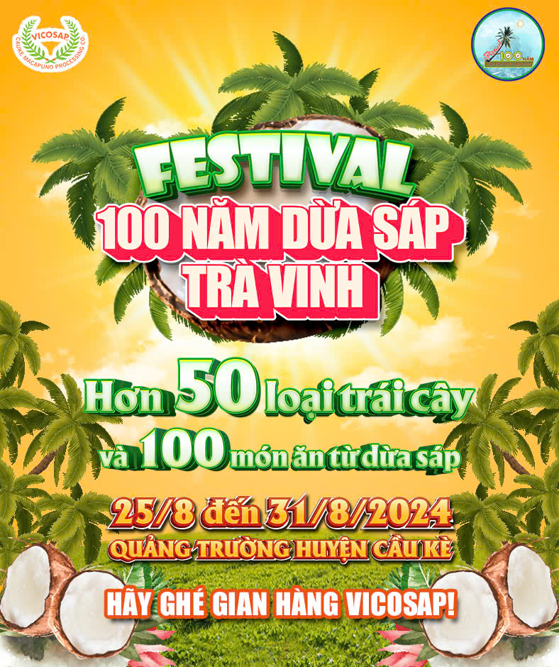  CÙNG ĐÓN CHỜ [FESTIVAL 100 NĂM DỪA SÁP TRÀ VINH và TUẦN LỄ VU LAN THẮNG HỘI] 